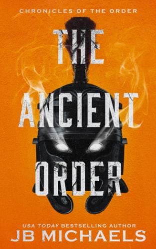 The Ancient Order A Bud Hutchins Supernatural Thriller