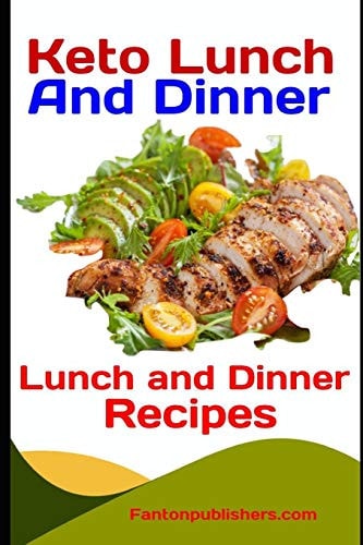 Keto Lunch and Dinner Ketogenic Diet Lunch And Dinner Recipes