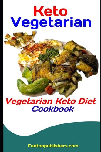 Keto Vegetarian Vegetarian Keto Diet Cookbook