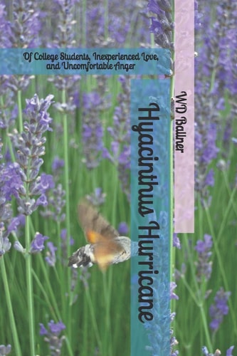 Hyacinthus Hurricane Of College Students, Inexperienced Love, and Uncomfortable Anger