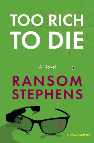 Too Rich to Die A Novel