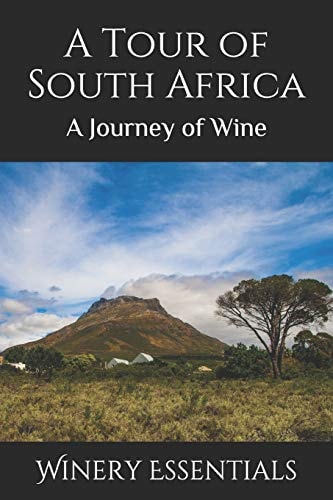 A Tour of South Africa A Journey of Wine