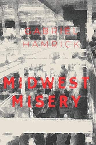 Midwest Misery