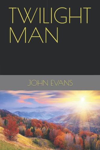 Twilight Man