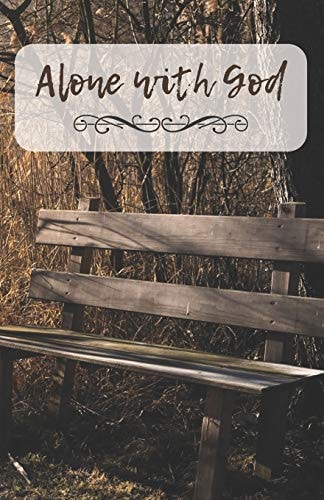 Alone with God