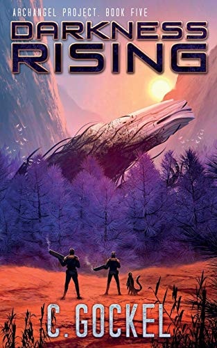 Darkness Rising Archangel Project. Book 5