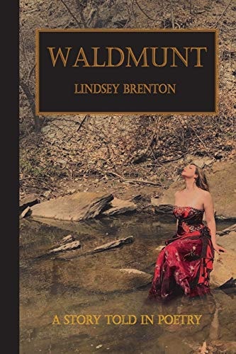 Waldmunt A Story Told in Poetry