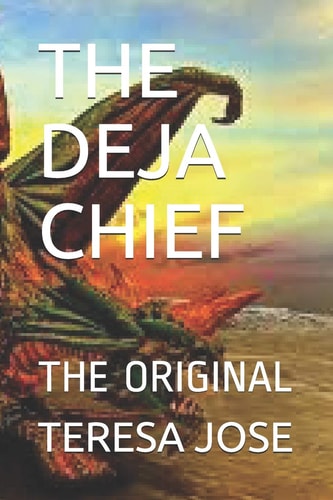 The Deja Chief The Original