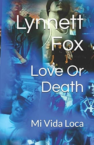 Love Or Death Mi Vida Loca