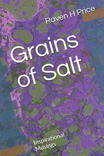 Grains of Salt Inspirational Musings
