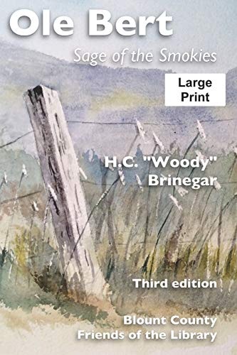 Ole Bert (Large Print) Sage of the Smokies