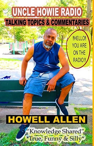 Uncle Howie Radio - Talking Topics & Commentaries Hello! You Are On The Radio (True, Funny & Silly Stories)