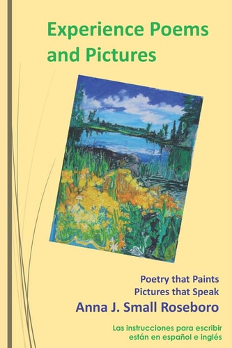 Experience Poems and Pictures Poetry That Paints Pictures That Speak