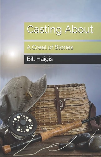 Casting About A Creel of Stories