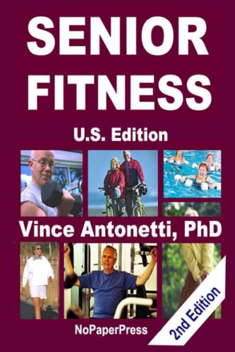 Senior Fitness - U. S. Edition