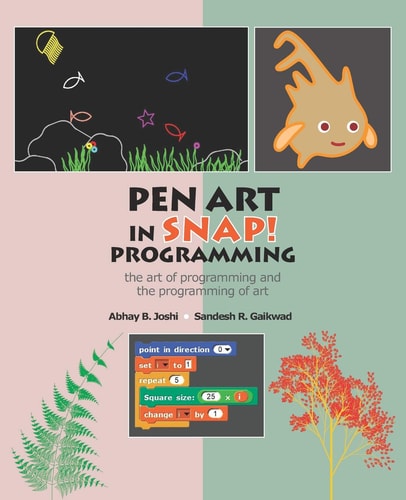 Pen Art in Snap Programming The Art of Programming and the Programming of Art