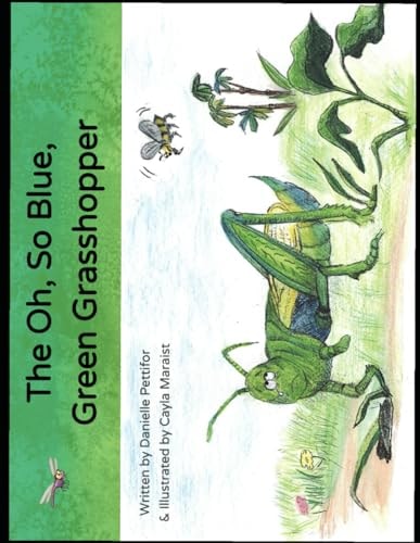 The Oh, So Blue Green Grasshopper