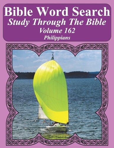 Bible Word Search Study Through The Bible Volume 162 Philippians