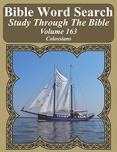 Bible Word Search Study Through The Bible Volume 163 Colossians
