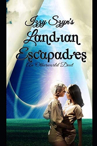 Landian Escapades An Other World Duet