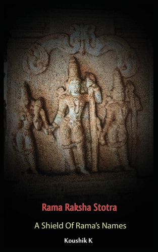 Rama Raksha Stotra A Shield Of Rama's Names