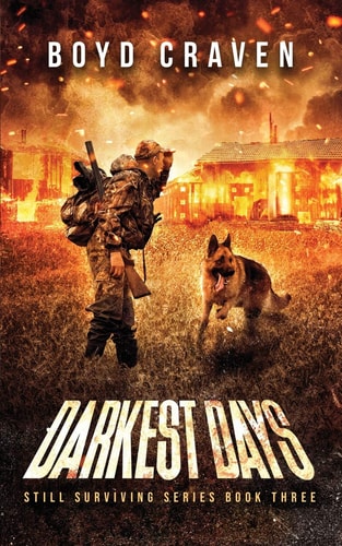 Darkest Days Still Surviving
