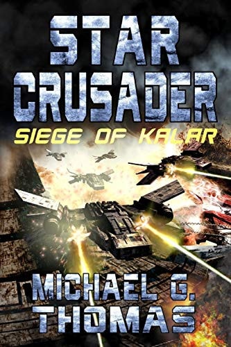 Star Crusader Siege of Kalar