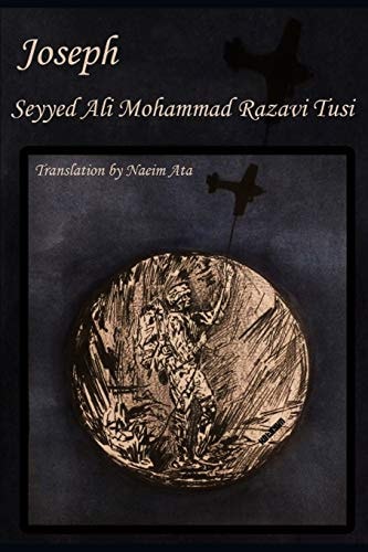 Joseph Joseph, Written by Seyyed Ali Mohammad Razavi Tusi