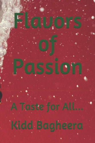 Flavors of Passion Welcome to Flavorville...