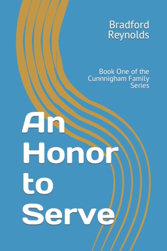 An Honor to Serve Book One of the Cunnnigham Family Series