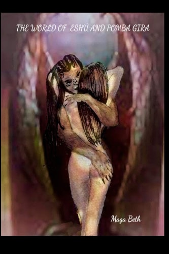 The World Of Eshú And Pomba Gira