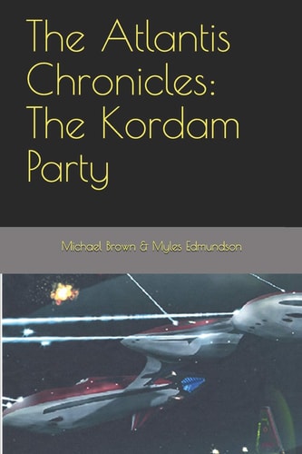 The Atlantis Chronicles The Kordam Party