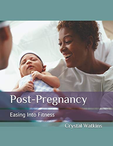 Post-Pregnancy Easing Into Fitness