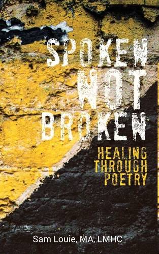 Spoken Not Broken Healing Through Poetry