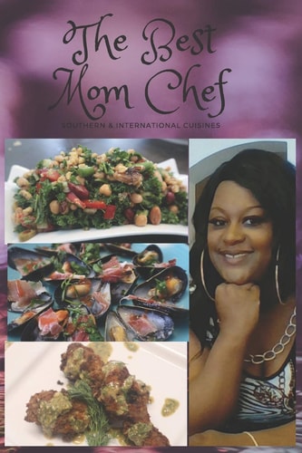 The Best Mom Chef Southern & International Cuisines