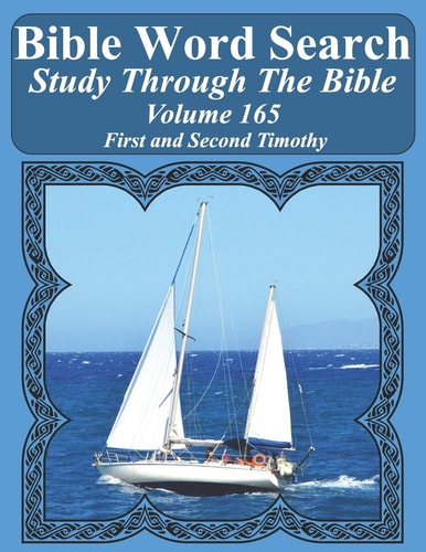 Bible Word Search Study Through The Bible Volume 165 First and Second Timothy