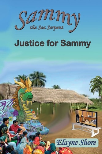 Sammy the Sea Serpent Justice for Sammy