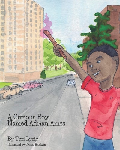A Curious Boy Named Adrian Ames Children's Action and Adventure Books