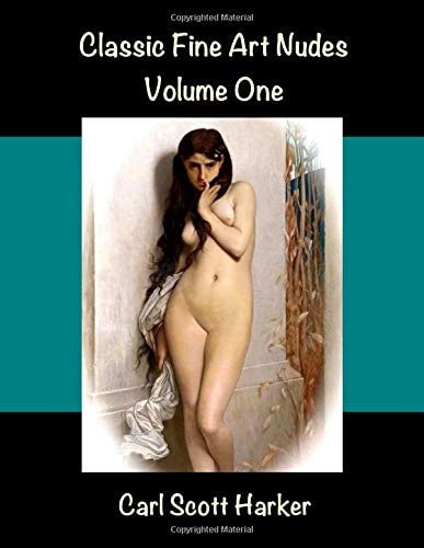 Classic Fine Art Nudes Volume One