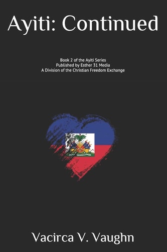 Ayiti: Continued Book 2 of the Ayiti Series