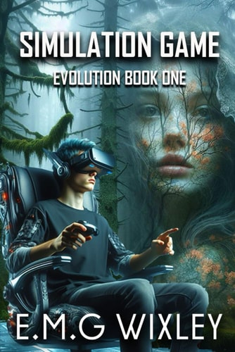 Simulation Game Book One in the Evolution Series