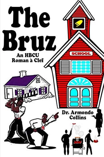The Bruz A Satirical Novel