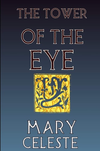 The Tower of the Eye A Fantasy Book