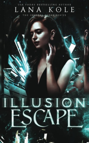 Illusion of Escape