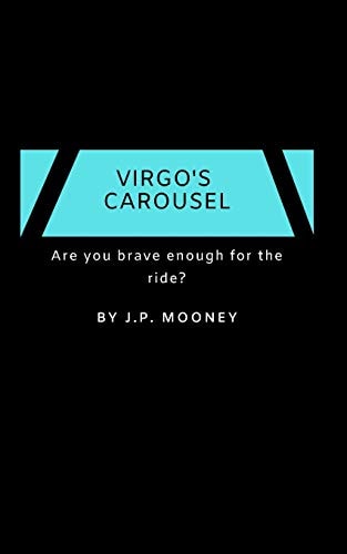 Virgo's Carousel Are You Brave Enough for the Ride?
