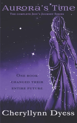 Aurora's Time The Complete Jein's Journey Series
