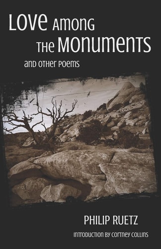 Love Among the Monuments And Other Poems