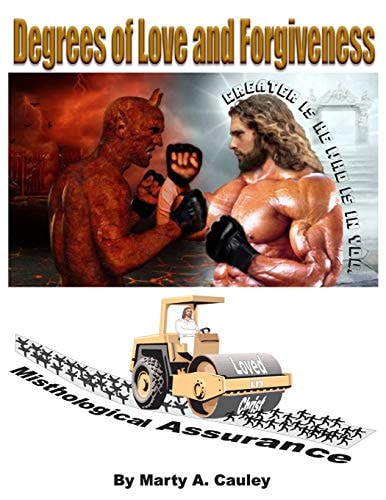 Degrees of Love and Forgiveness An Integration Between Nikology, Polemology, and Misthology