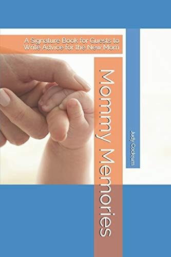 Mommy Memory Signature Book Advise and Encourage the New Mom