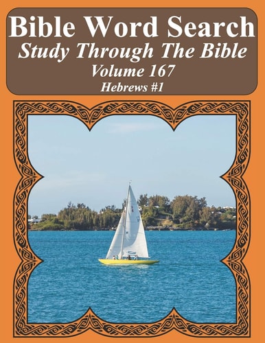 Bible Word Search Study Through The Bible Volume 167 Hebrews #1